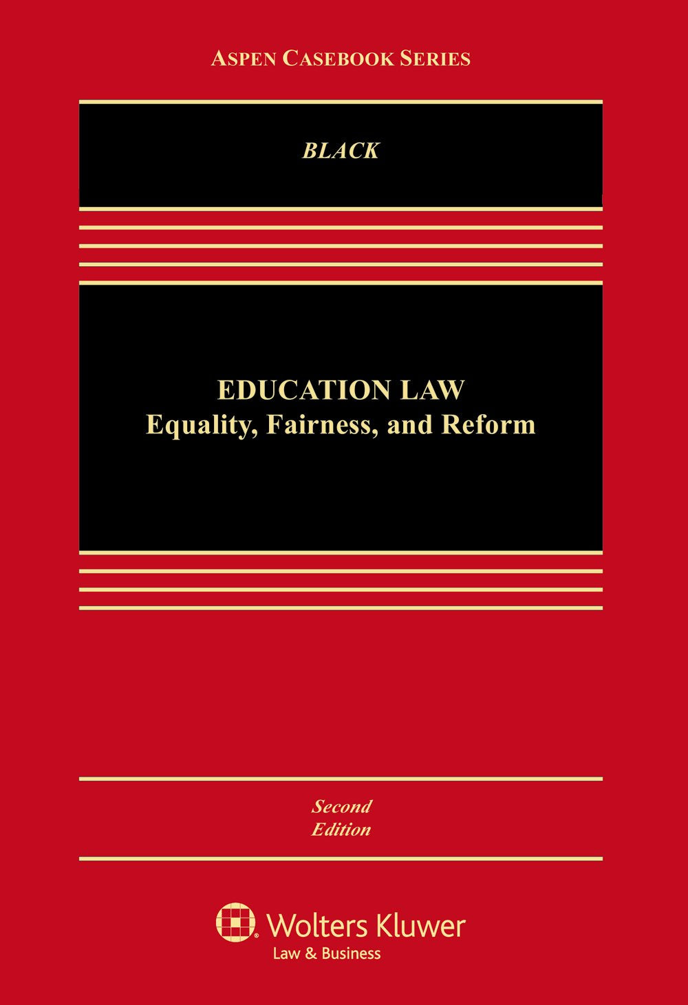 Education Law: Equality, Fairness, And Reform (Aspen Casebook)