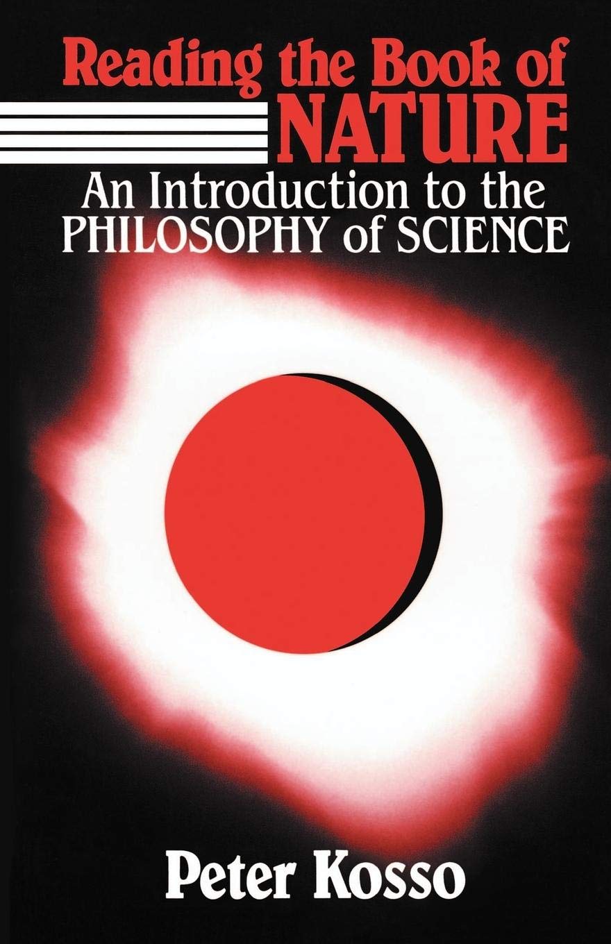 Reading the Book of Nature: An Introduction to the Philosophy of Science,New