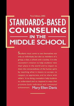 StandardsBased Counseling in the Middle School,Used