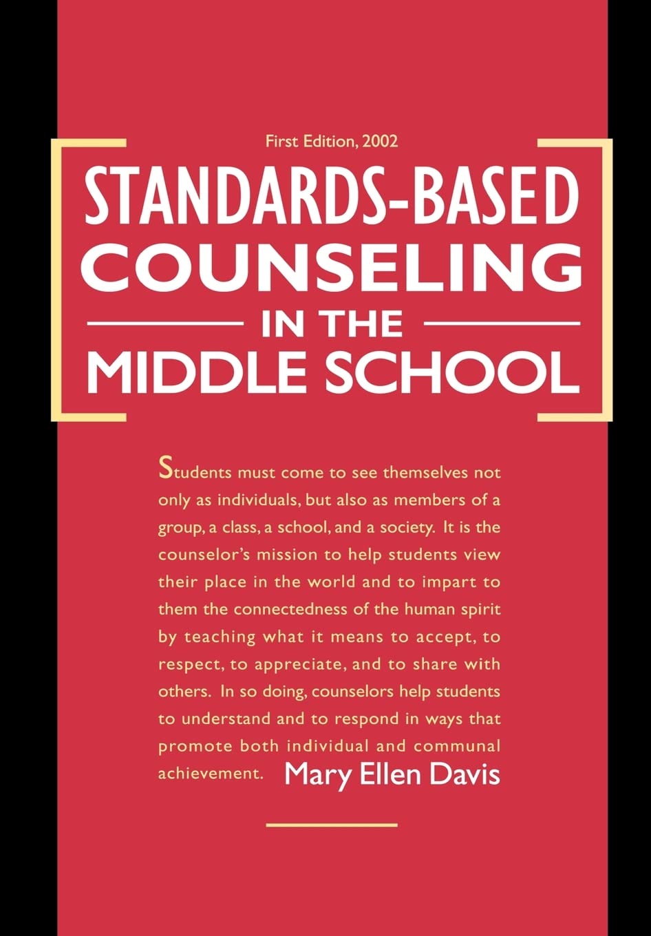 StandardsBased Counseling in the Middle School,Used