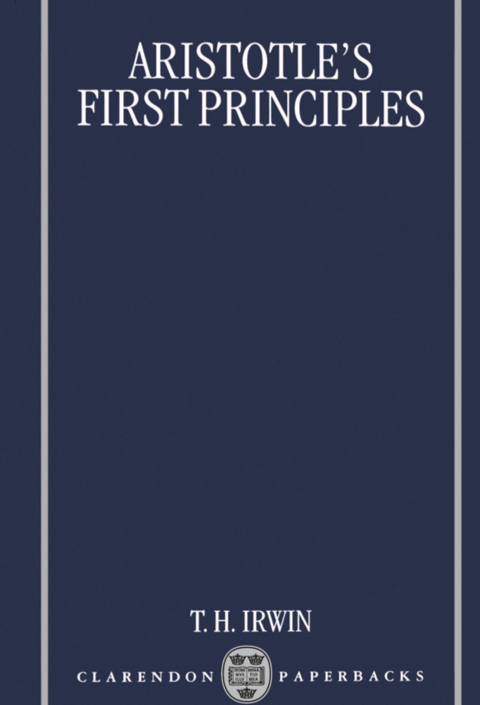 Aristotle's First Principles (Clarendon Paperbacks),Used