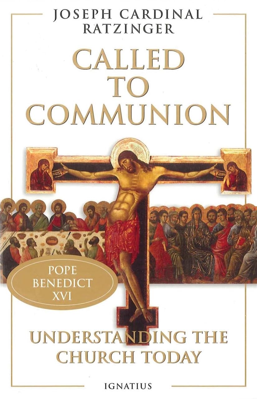 Called to Communion: Understanding the Church Today,Used