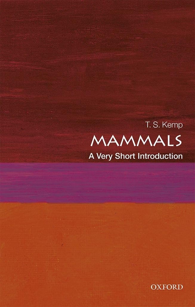 Mammals: A Very Short Introduction (Very Short Introductions),Used