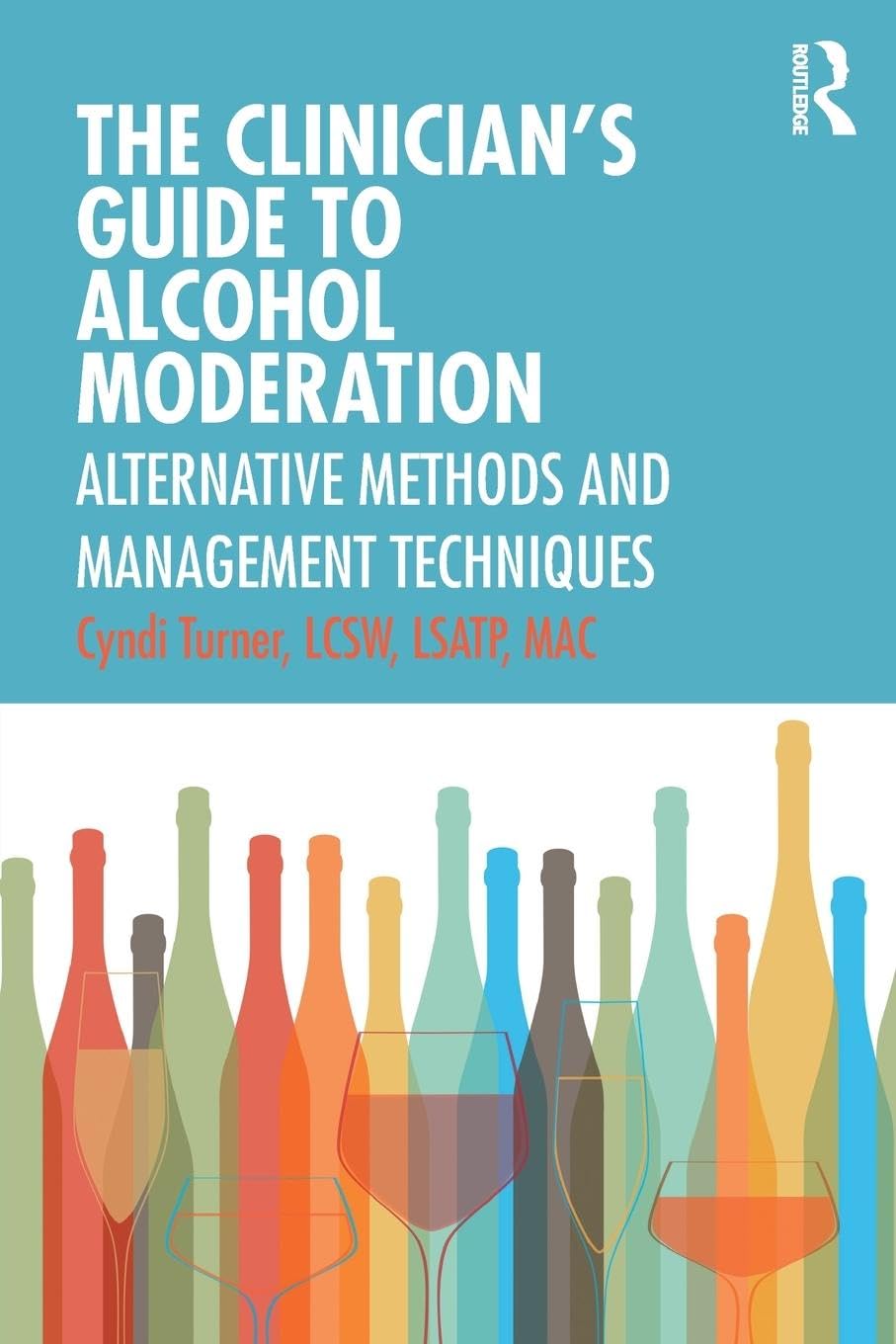 The Clinicians Guide to Alcohol Moderation,Used