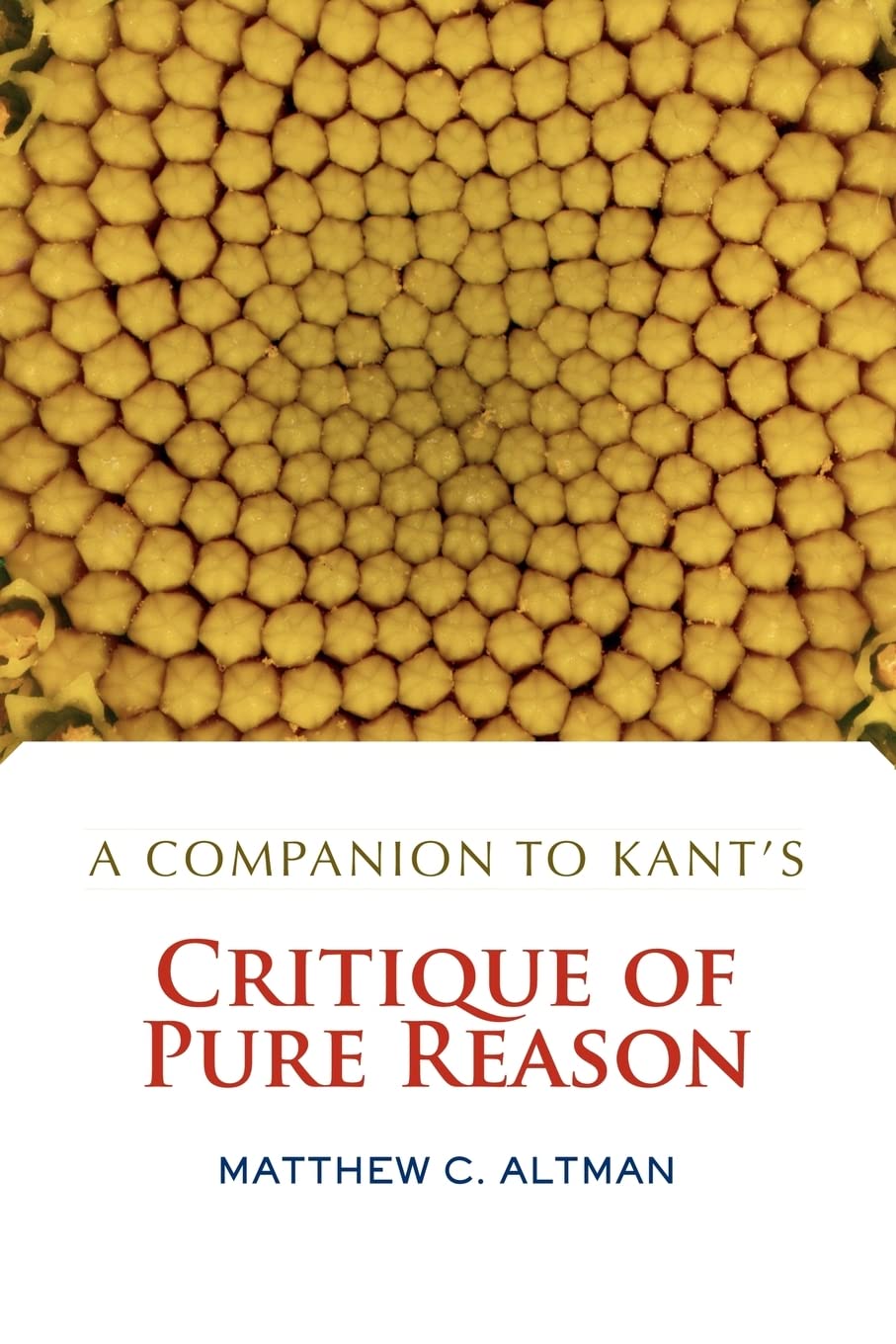 A Companion To Kant'S Critique Of Pure Reason: Critique Of Pure Reason,Used
