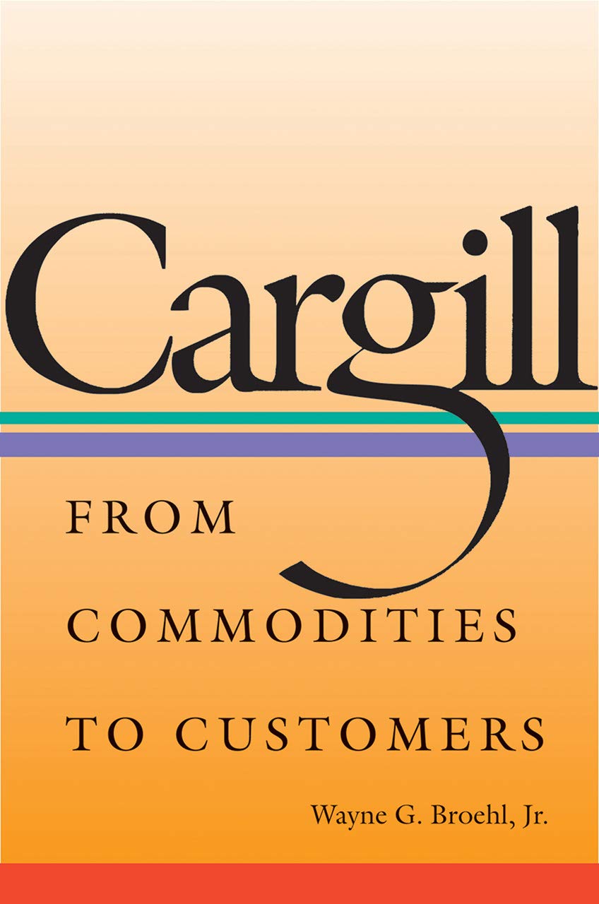 Cargill: From Commodities to Customers,Used