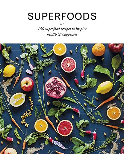 Superfoods: 150 Superfood Recipes to Inspire Health & Happiness,Used