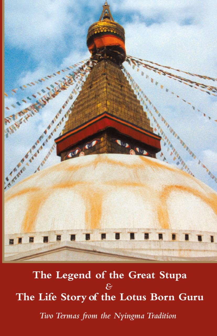 Legend of the Great Stupa: Two Termas from the Nyingma Tradition,Used