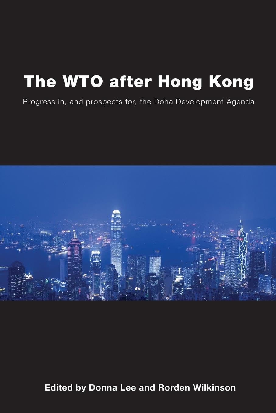 The Wto After Hong Kong,New
