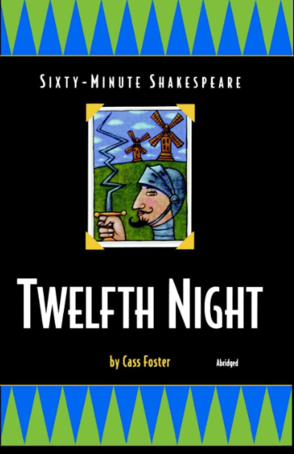 SixtyMinute Shakespeare: Twelfth Night (Classics for All Ages),New