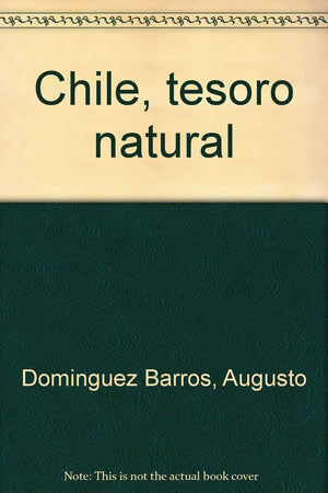 Chile, tesoro natural (Spanish Edition),Used