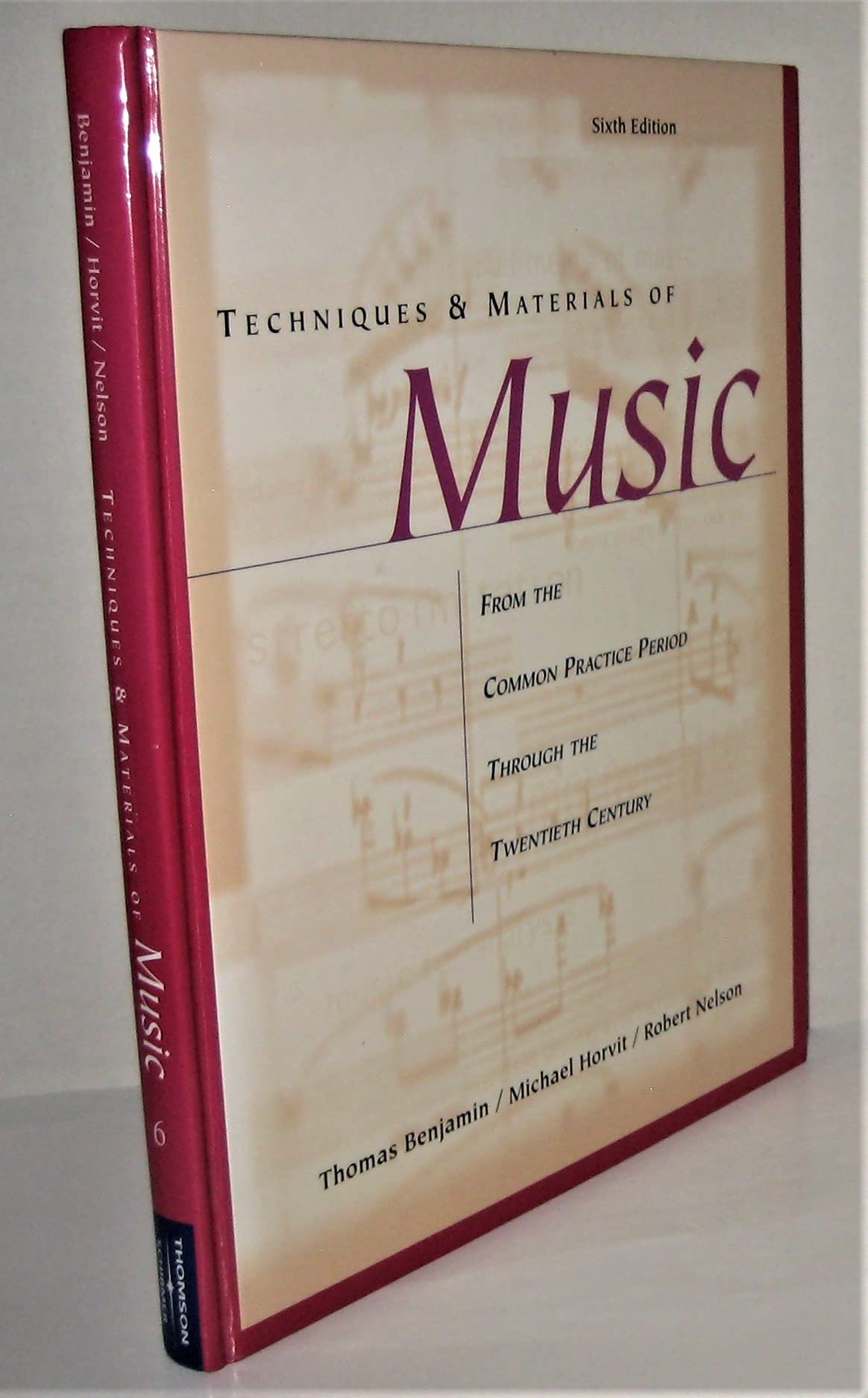 Techniques And Materials Of Music: From The Common Practice Period Through The Twentieth Century-new,New