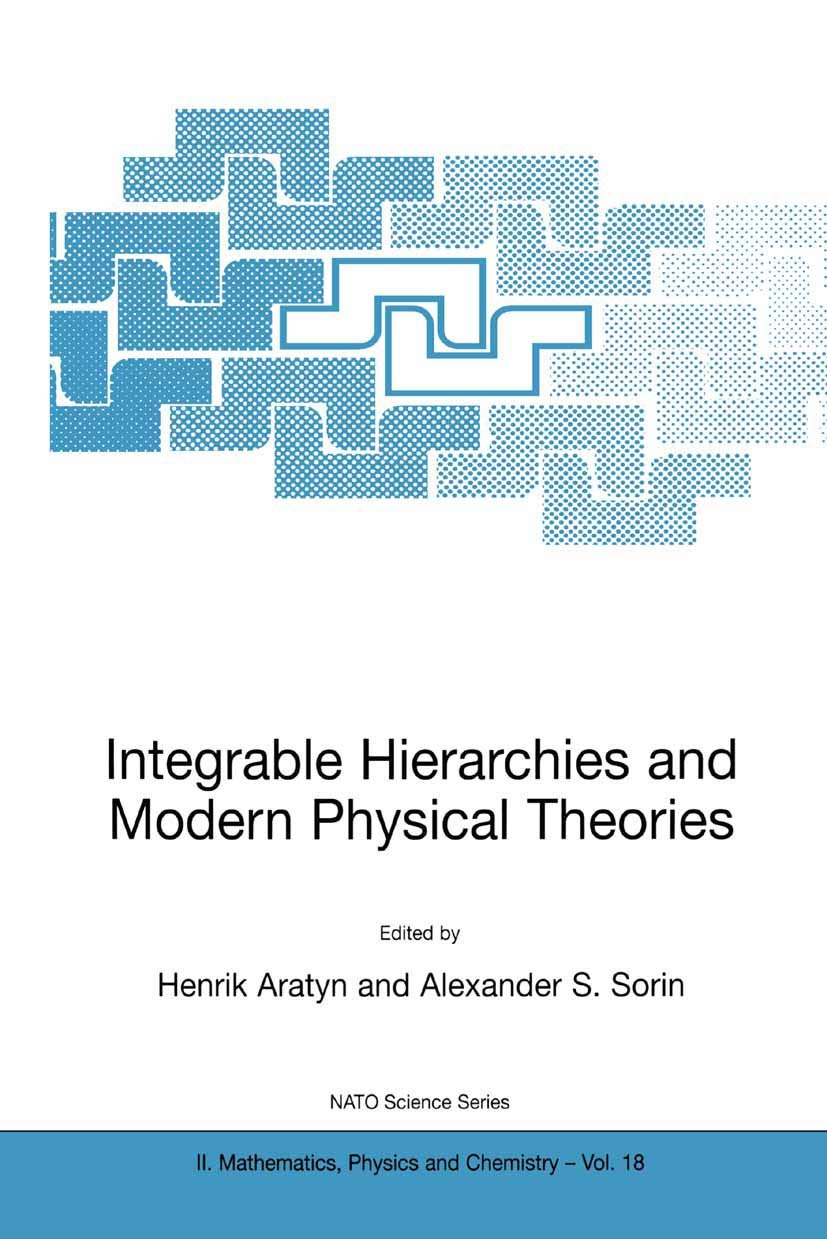 Integrable Hierarchies and Modern Physical Theories (NATO Science Series II: Mathematics, Physics and Chemistry, 18),Used