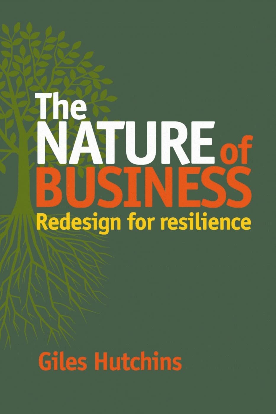 The Nature of Business: Redesign for Resilience,Used