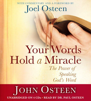 Your Words Hold A Miracle: The Power Of Speaking God'S Word