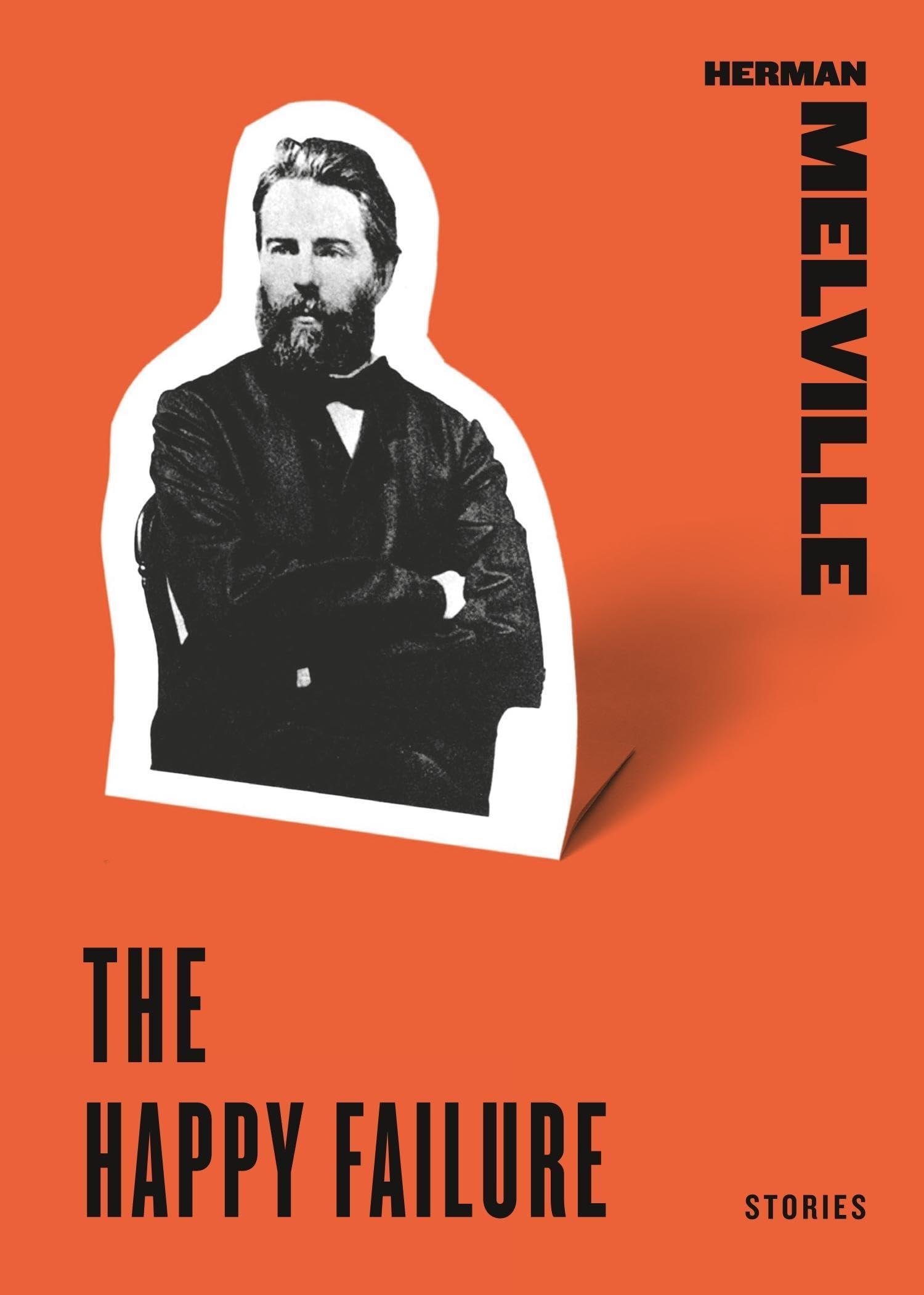 The Happy Failure: Stories (Harper Perennial Classic Stories)