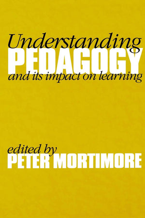Understanding Pedagogy: And Its Impact on Learning,Used