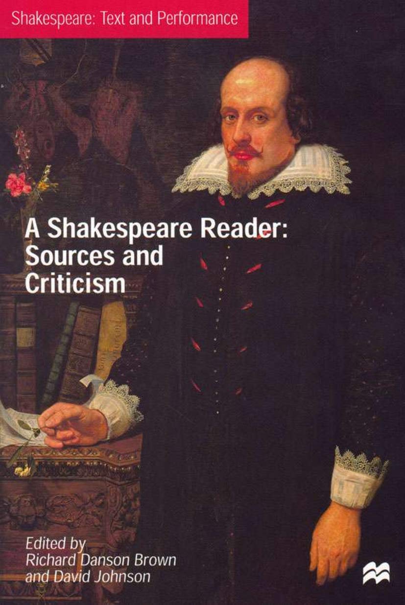 A Shakespeare Reader: Sources and Criticism (Text and Performance, 1),Used