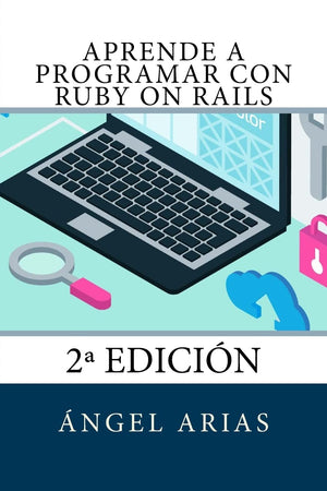 Aprende a Programar con Ruby on Rails: 2 Edicin (Spanish Edition),Used