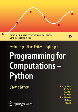 Programming For Computations  Python: A Gentle Introduction To Numerical Simulations With Python 3.6 (Texts In Computational Sc,New