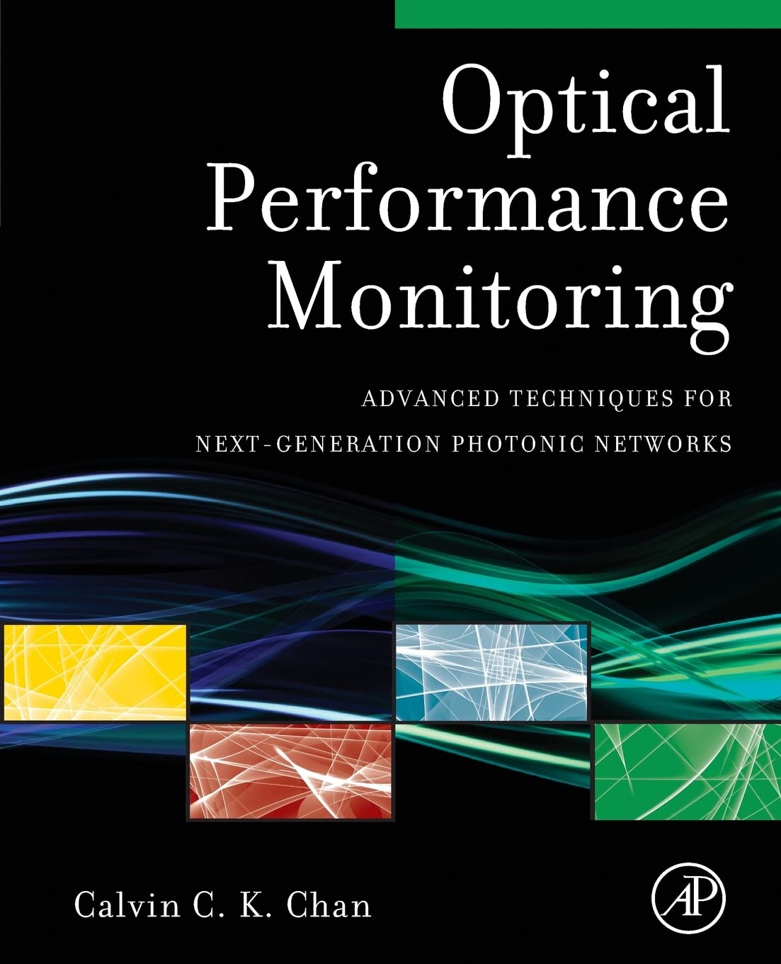 Optical Performance Monitoring: Advanced Techniques for NextGeneration Photonic Networks,Used