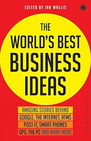 The WorldS Best Business Ideas