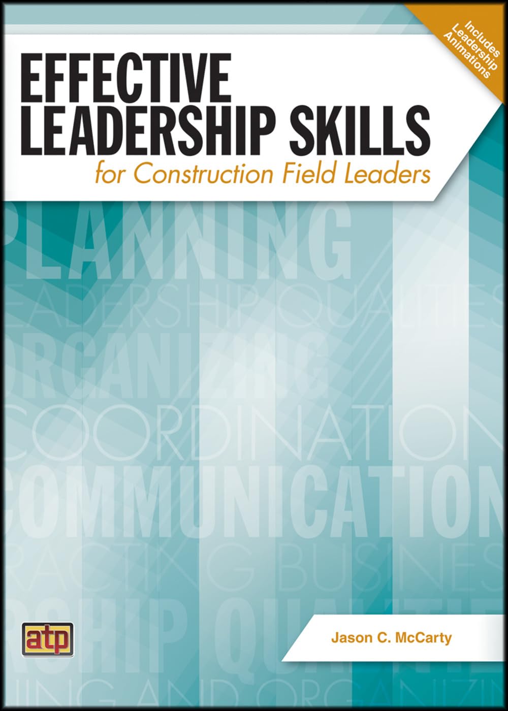 Effective Leadership Skills for Construction Field Leaders,Used