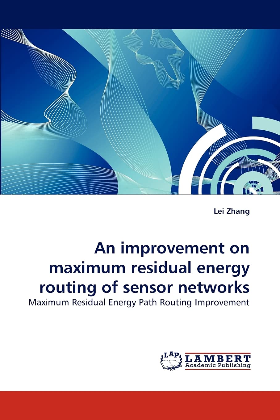 An improvement on maximum residual energy routing of sensor networks: Maximum Residual Energy Path Routing Improvement,Used