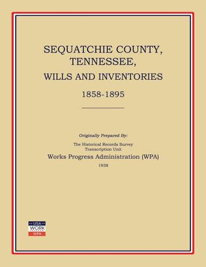 Sequatchie County, Tennessee, Wills And Inventories 18581895,Used