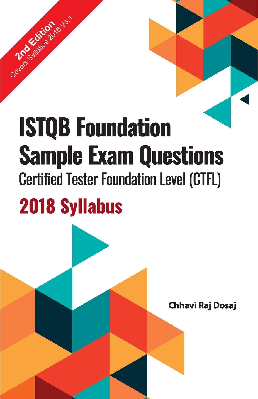 ISTQB Foundation Sample Exam Questions Certified Tester Foundation Level (CTFL) 2018 Syllabus,Used