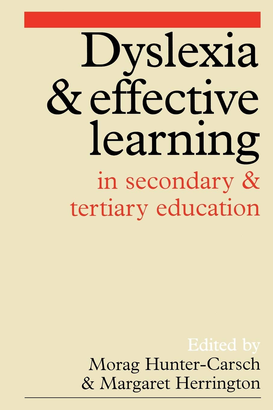 Dyslexia and Effective Learning in Secondary and Tertiary Education,Used