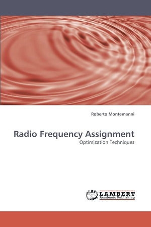 Radio Frequency Assignment: Optimization Techniques,Used