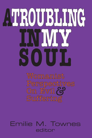 A Troubling In My Soul (Bishop Henry Mcneal Turner Studies In North American Black R),New