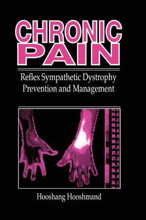 Chronic Pain: Reflex Sympathetic Dystrophy, Prevention, and Management,Used