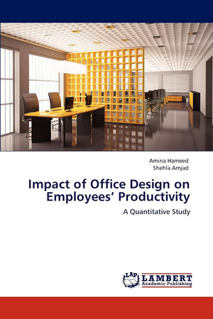 Impact of Office Design on Employees Productivity: A Quantitative Study,Used