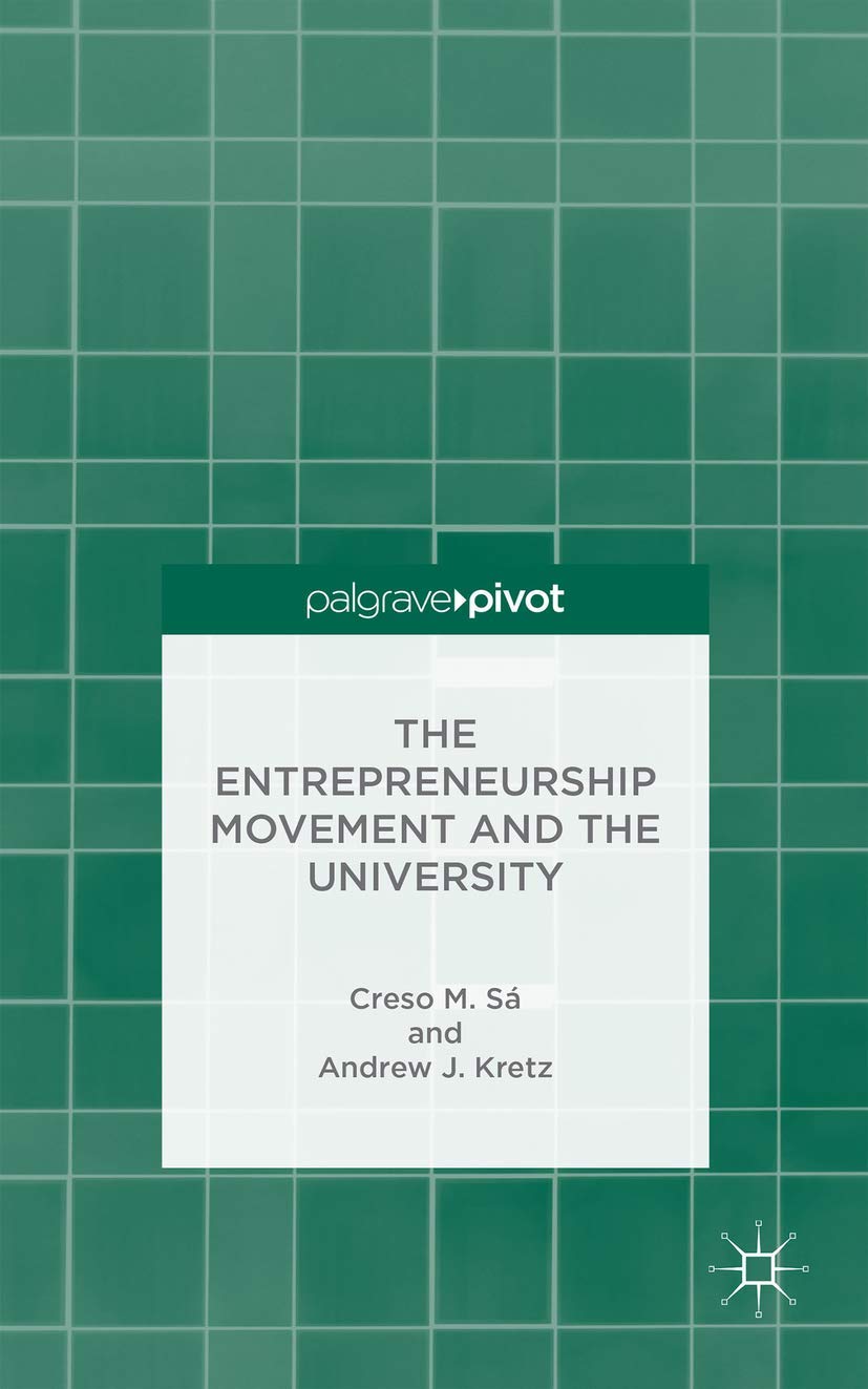 The Entrepreneurship Movement and the University,Used