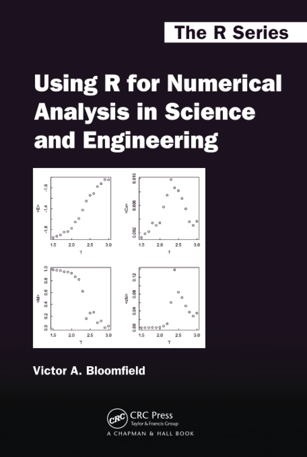 Using R for Numerical Analysis in Science and Engineering (Chapman & Hall/CRC The R Series),Used