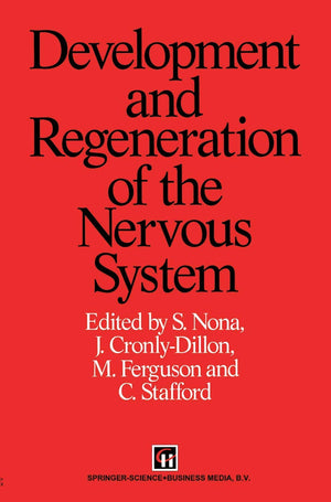 Development and Regeneration of the Nervous System,New