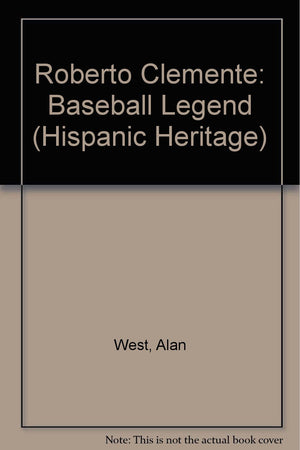 Roberto Clemente: Baseball Legend (Hispanic Heritage),Used