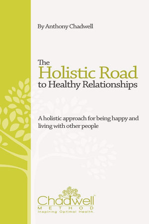 The Holistic Road To Healthy Relationships,Used