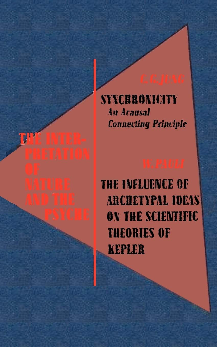 The Interpretation of Nature and the Psyche,New