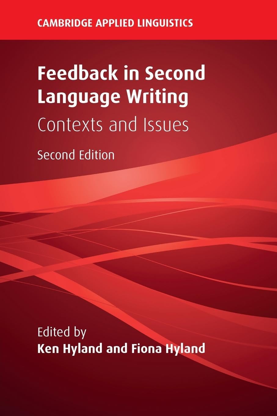 Feedback in Second Language Writing: Contexts and Issues (Cambridge Applied Linguistics),Used