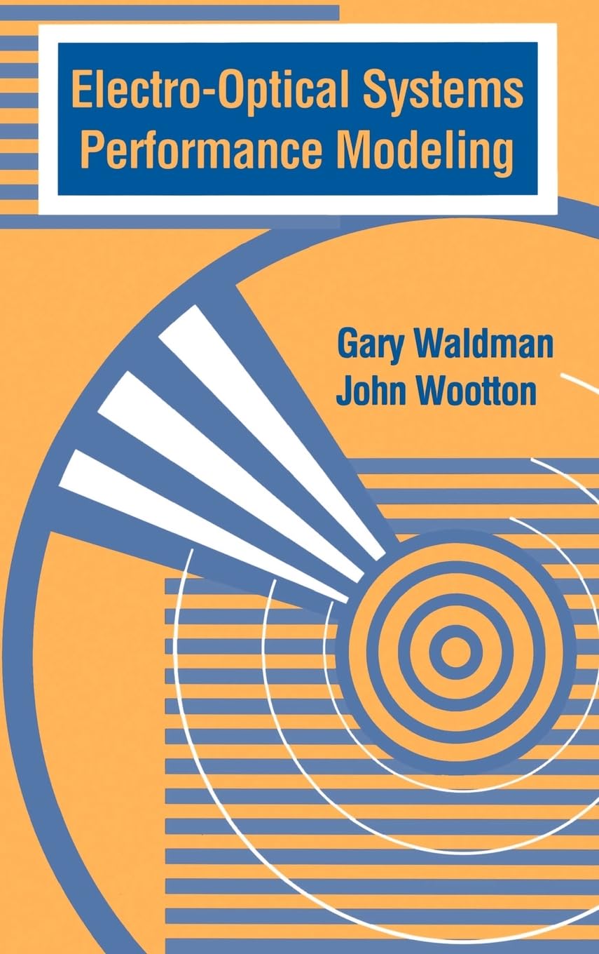 ElectroOptical Systems Performance Modeling (Artech House Optoelectronics Library),Used