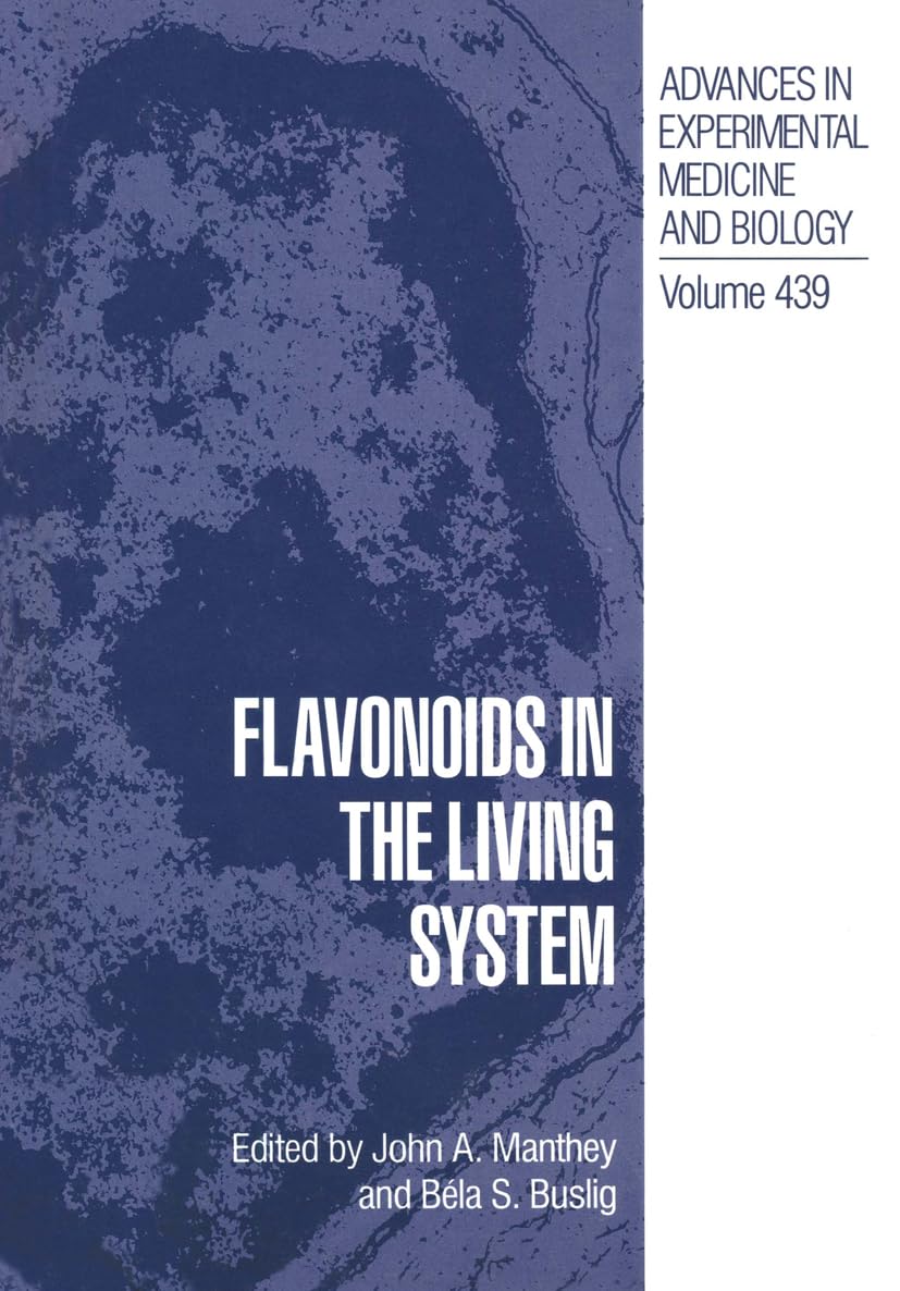 Flavonoids in the Living System (Advances in Experimental Medicine & Biology),Used