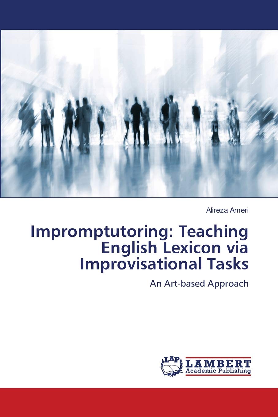Impromptutoring: Teaching English Lexicon via Improvisational Tasks: An Artbased Approach,Used