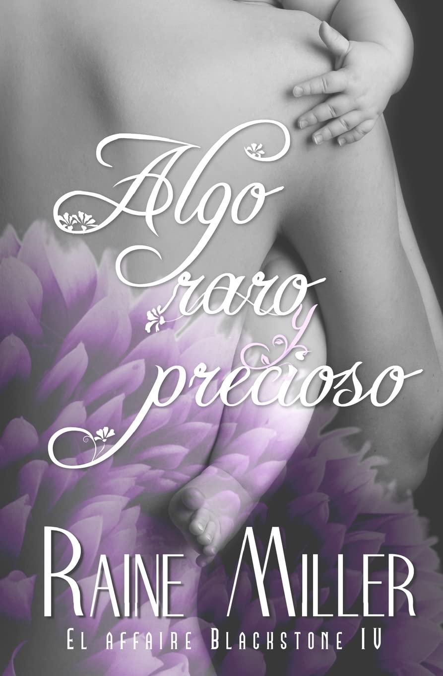 Algo raro y precioso (El affaire Blackstone IV) (Spanish Edition),Used