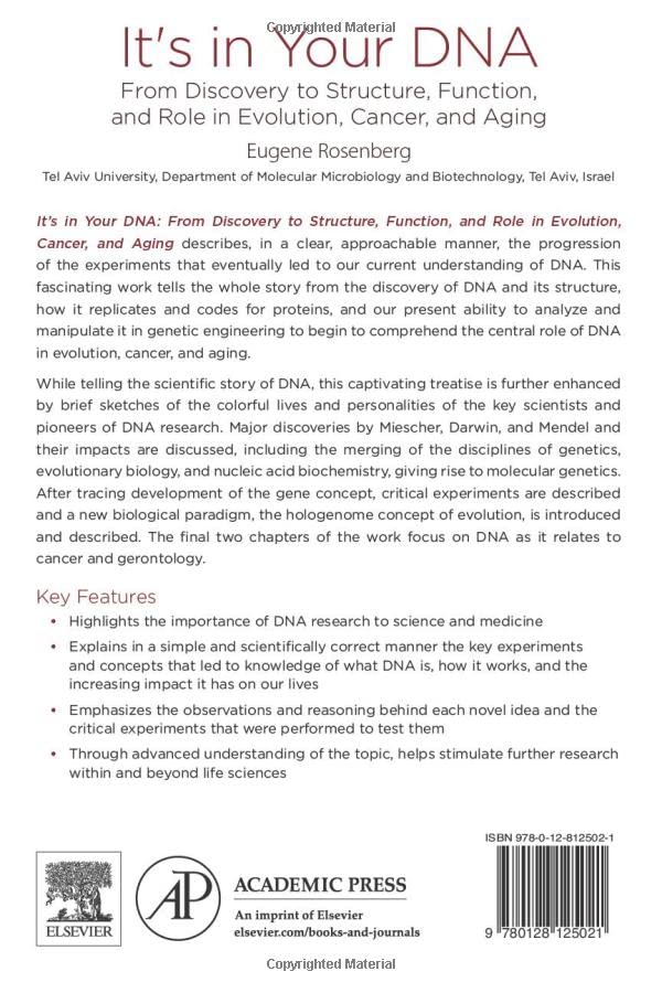It's in Your DNA: From Discovery to Structure, Function and Role in Evolution, Cancer and Aging,Used