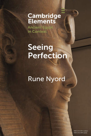 Seeing Perfection (Elements in Ancient Egypt in Context),Used