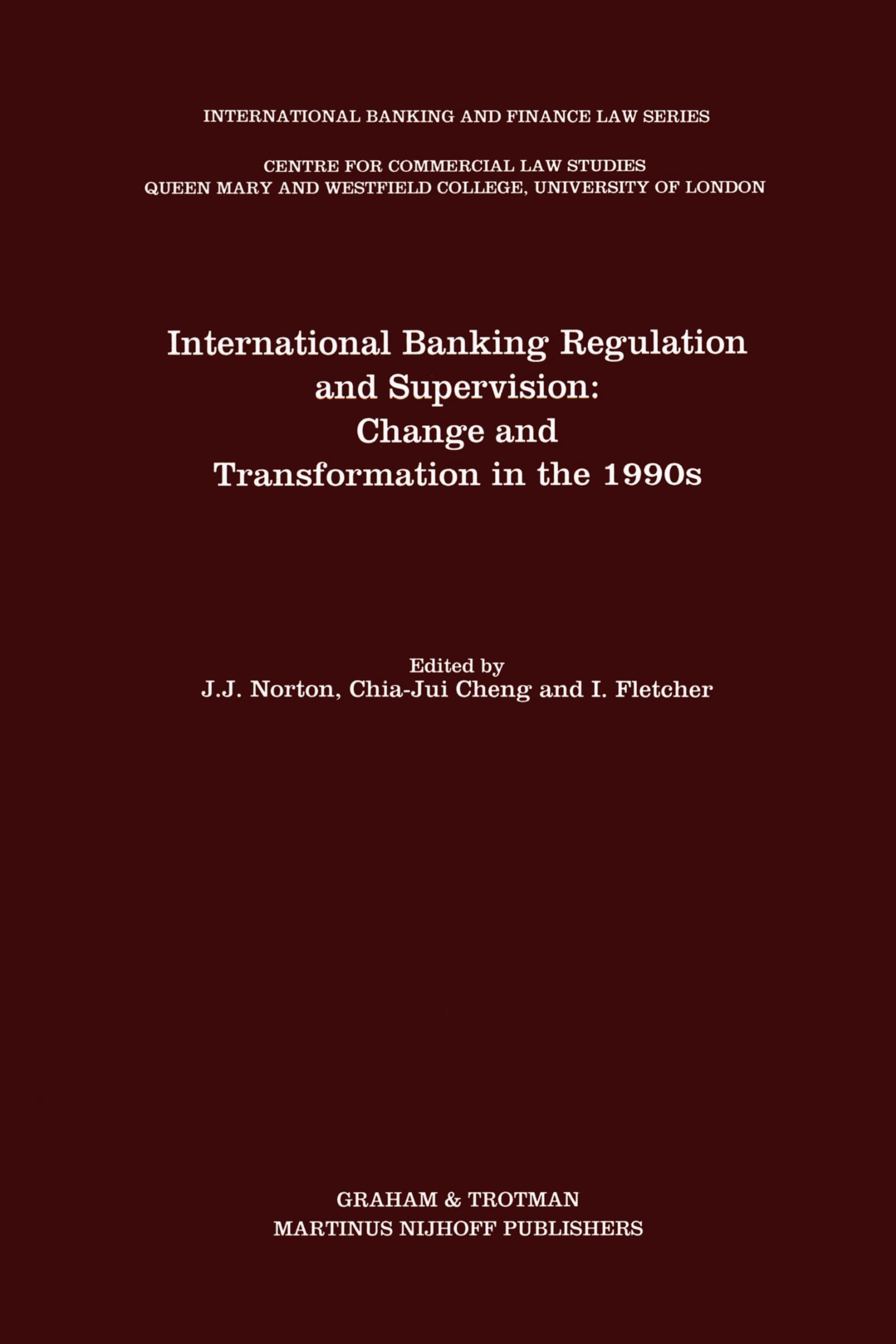 International Banking Regulation and Supervision:Change and Transformation in the 1990s (International Banking, Finance and Econ,Used
