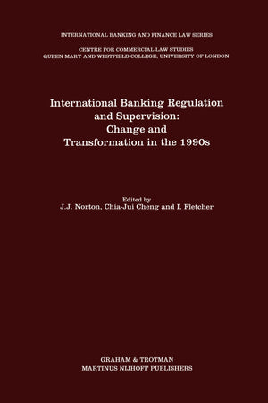 International Banking Regulation and Supervision:Change and Transformation in the 1990s (International Banking, Finance and Econ,Used